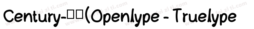 Century-常规(Openlype - Truelype)(Ver字体转换